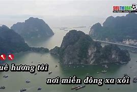 Bài Hát Quảng Ninh Quê Em Karaoke