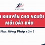 Bắt Đầu Học Tiếng Pháp Như Thế Nào