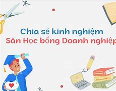 Học Bổng Doanh Nghiệp Cho Sinh Viên 2022