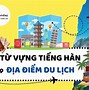 Kế Hoạch Đi Du Lịch Bằng Tiếng Hàn