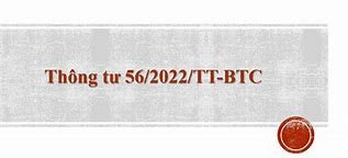 Thông Tư Số 61/2022/Tt-Btc Ngày 05 Tháng 10 Năm 2022 Của Bộ Tài Chính